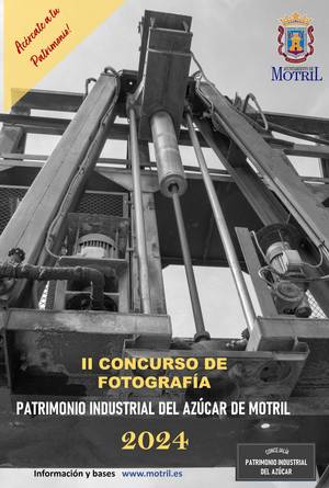 II Concurso de Fotografía: Patrimonio Industrial del Azúcar de Motril 2024